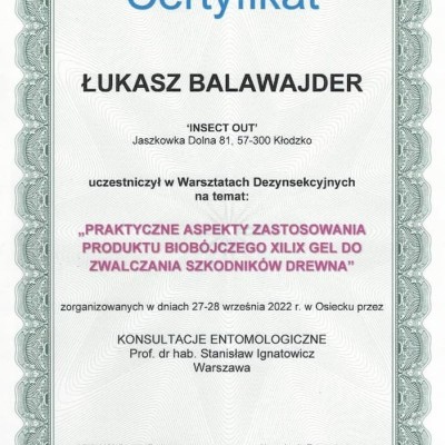 Certyfikat uczestnictwa w Warsztatach Dezynsekcyjnych na temat: ,,Praktyczne aspekty zastosowania produktu biobójczego XILIX Gel do zwalczania szkodników drewna